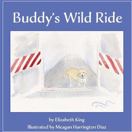 Cover for Elizabeth King · Buddy's Wild Ride (Paperback Book) (2015)