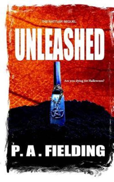 Cover for P A Fielding · Unleashed (Pocketbok) (2015)