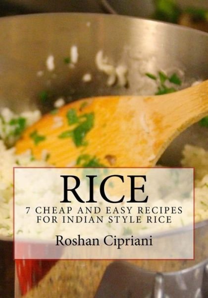 Cover for Roshan Cipriani · Rice (Paperback Book) (2015)