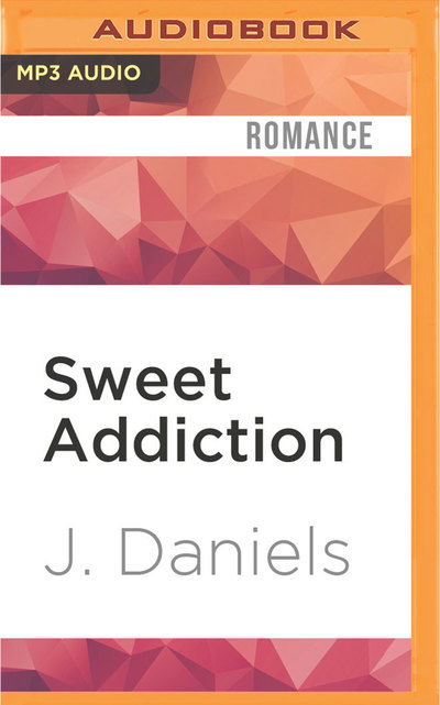 Cover for J. Daniels · Sweet Addiction (MP3-CD) (2016)