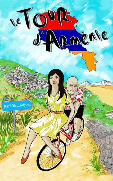 Cover for Raffi Youredjian · Le Tour d'Armenie (Paperback Book) (2016)