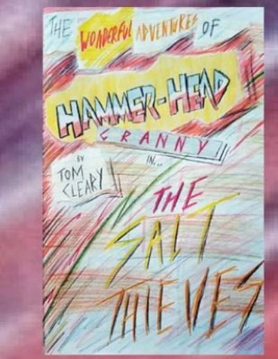 Cover for Tom Cleary · The Wonderful Adventures Of Hammerhead Granny (Paperback Book) (2016)