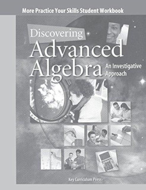 Cover for Murdock · Discovering Advanced Algebra: An Investigative Approach - More Practice Your Skills Student Workbook (Paperback Book) (2011)