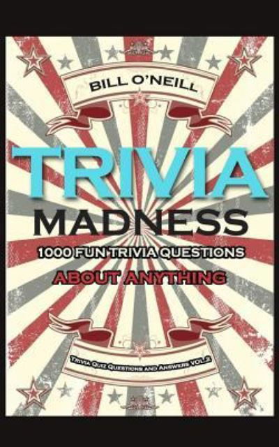 Cover for Bill O'Neill · Trivia Madness 2 (Paperback Book) (2016)