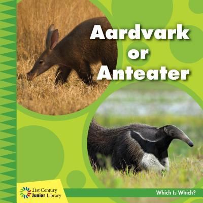 Cover for Tamra Orr · Aardvark or Anteater (Paperback Book) (2019)