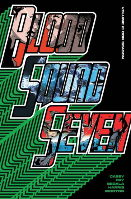 Cover for Joe Casey · Blood Squad Seven Vol. 2 : Con Season (Paperback Book) (2025)