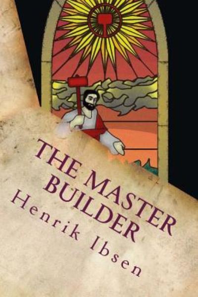 Cover for Henrik Ibsen · The Master Builder (Paperback Book) (2016)