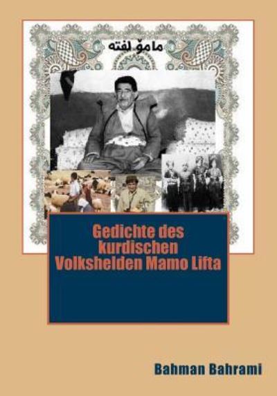 Cover for Bahman Bahrami · Gedichtsammlungen des kurdischen Volkshelden Mamo Lfta (Paperback Book) (2014)