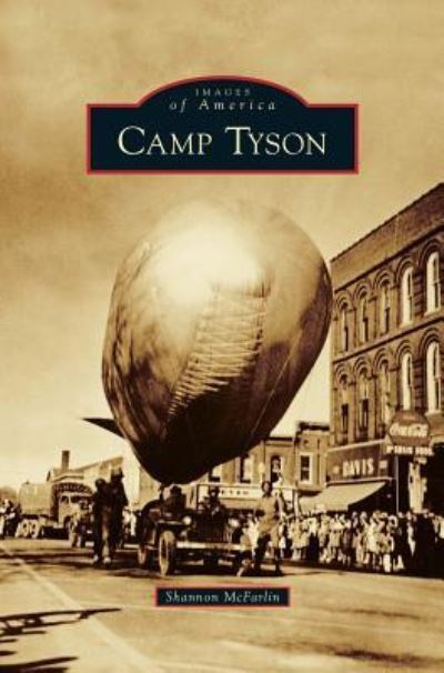 Cover for Shannon McFarlin · Camp Tyson (Hardcover Book) (2017)