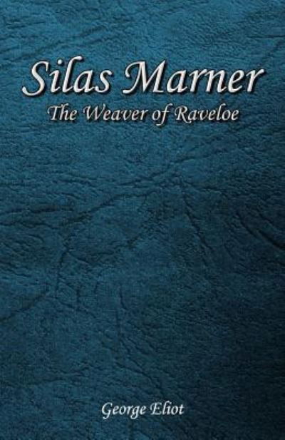 Cover for George Eliot · Silas Marner (Paperback Book) (2017)