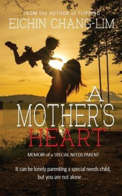 Cover for Eichin Chang-Lim · A Mother's Heart (Paperback Bog) [Limited edition] (2017)