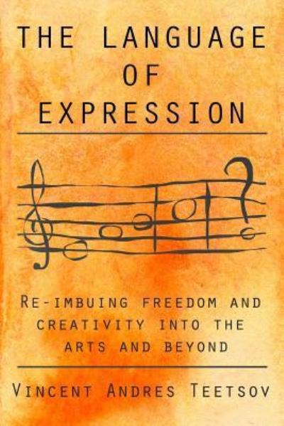 Cover for Joseph Bowie · The Language of Expression (Paperback Book) (2017)