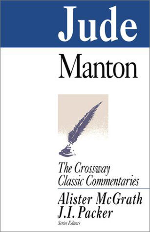 Cover for Thomas Manton · Jude - Crossway Classic Commentaries (Paperback Book) [First Thus edition] (1999)