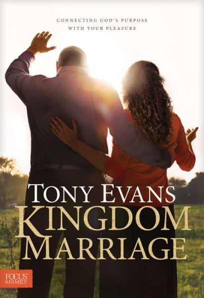 Cover for Tony Evans · Kingdom Marriage (Hardcover Book) (2016)