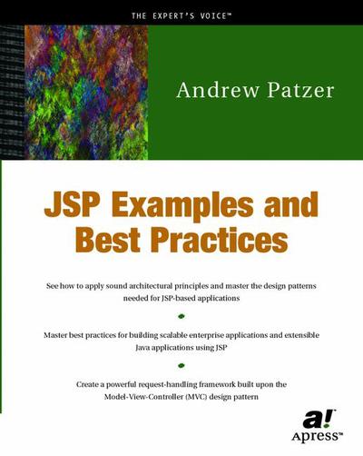Cover for Andrew Patzer · JSP Examples and Best Practices (Paperback Book) [Softcover reprint of the original 1st edition] (2002)