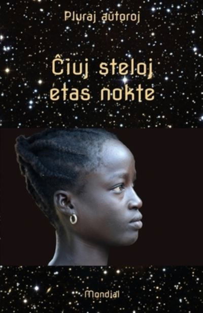 Cover for Liven Dek · Äˆiuj steloj etas nokte. Mikronoveloj kaj aliaj mikrorakontoj en Esperanto (Paperback Book) (2021)