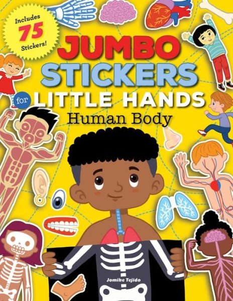 Cover for Jomike Tejido · Jumbo Stickers for Little Hands: Human Body: Includes 75 Stickers - Jumbo Stickers for Little Hands (Paperback Bog) (2021)