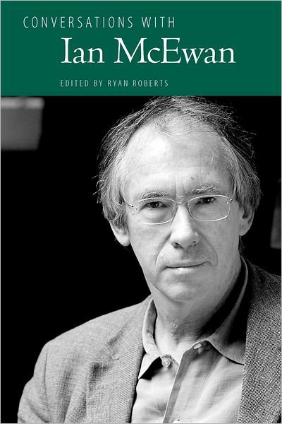 Conversations with Ian McEwan - Literary Conversations Series - Ian Mcewan - Boeken - University Press of Mississippi - 9781604734201 - 30 maart 2010