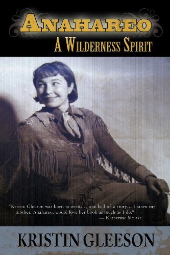 Cover for Kristin Gleeson · Anahareo: a Wilderness Spirit (Paperback Book) (2012)