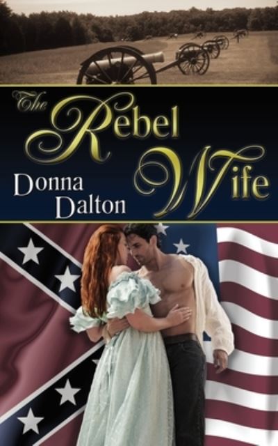 Cover for Donna Dalton · The Rebel Wife (Paperback Book) (2012)