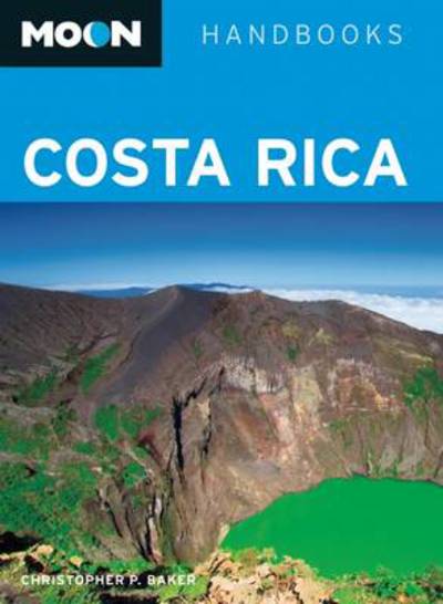 Cover for Christopher P. Baker · Moon Handbooks: Costa Rica (Book) (2014)