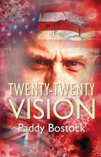 Cover for Bostock Paddy Bostock · Twenty-Twenty Vision (Paperback Book) (2021)