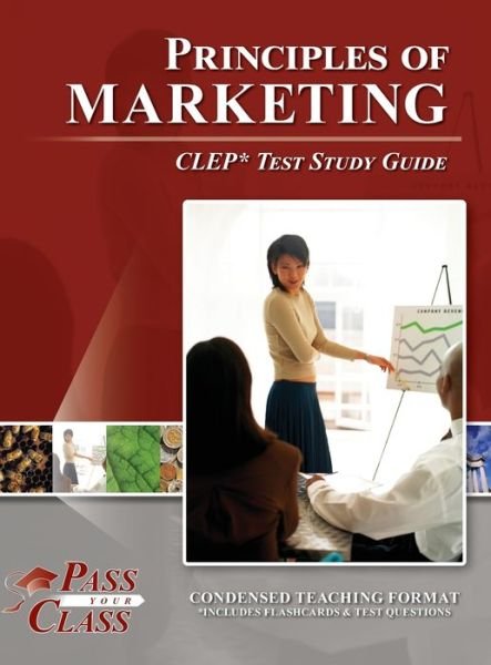 Passyourclass · Principles of Marketing CLEP Test Study Guide (Hardcover bog) (2020)