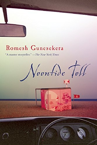 Cover for Romesh Gunesekera · Noontide Toll: Stories (Inbunden Bok) (2014)