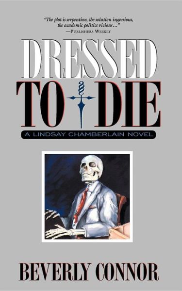 Cover for Beverly Connor · Dressed to Die: A Lindsay Chamberlain Novel (Hardcover bog) (2001)