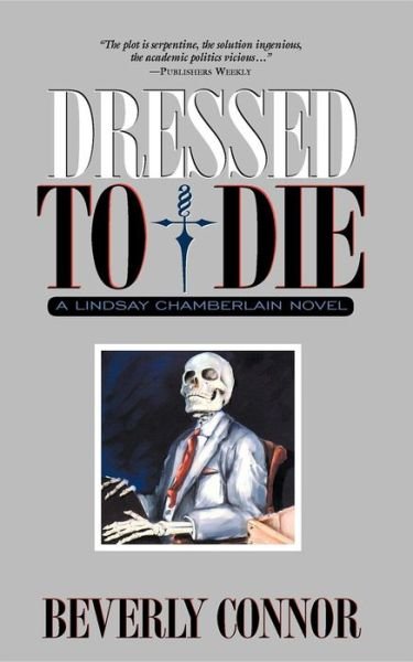 Cover for Beverly Connor · Dressed to Die: A Lindsay Chamberlain Novel (Innbunden bok) (2001)