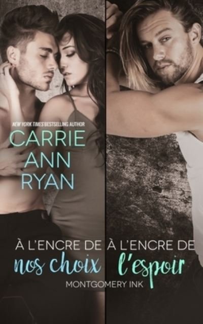 Cover for Carrie Ann Ryan · A l'encre de nos choix and A l'encre de l'espoir (Pocketbok) (2021)