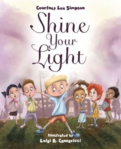 Cover for Courtney Lee Simpson · Shine Your Light (Book) (2023)