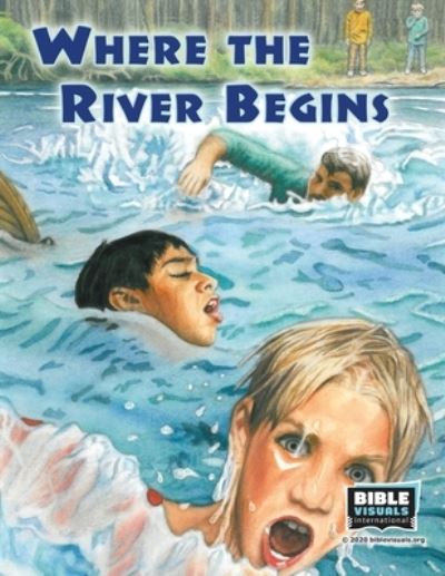 Where the River Begins - Patricia St John - Books - Bible Visuals International - 9781641041201 - February 17, 2020