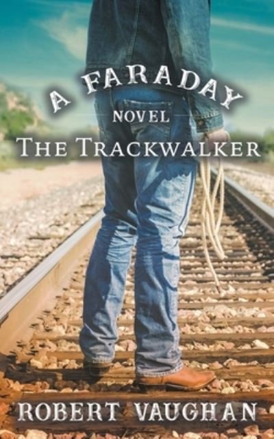 Cover for Robert Vaughan · The Trackwalker (Pocketbok) (2019)