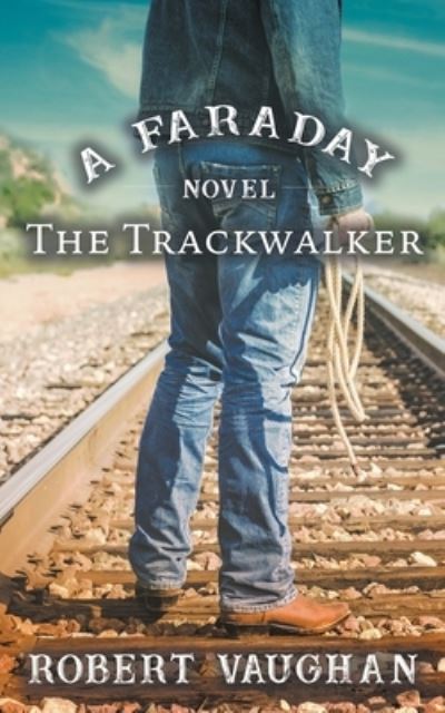 Cover for Robert Vaughan · The Trackwalker (Paperback Book) (2019)