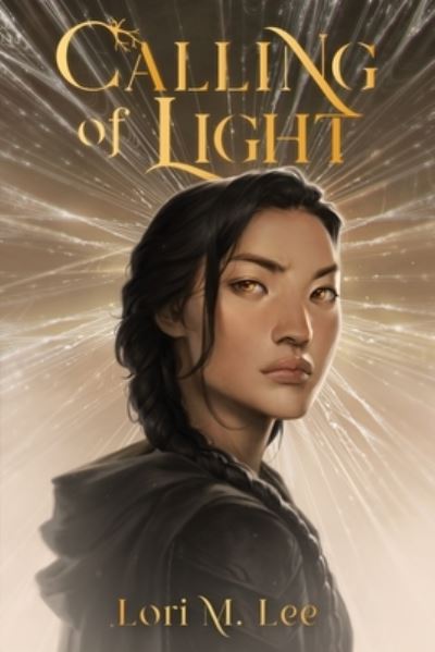 Cover for Lori M. Lee · Calling of Light (Hardcover Book) (2024)