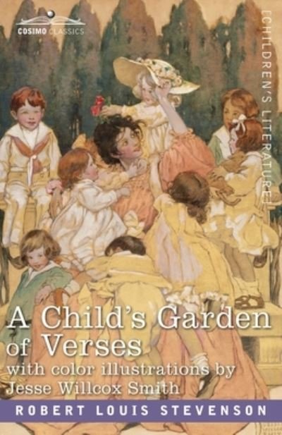 A Child's Garden of Verses - Robert Louis Stevenson - Books - Cosimo Classics - 9781646794201 - December 13, 1901