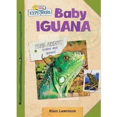 Cover for Ellen Lawrence · Active Minds Explorers: Baby Iguana (Hardcover Book) (2022)