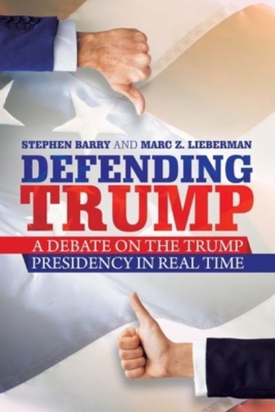 Cover for Stephen Barry · Defending Trump (Paperback Book) (2020)