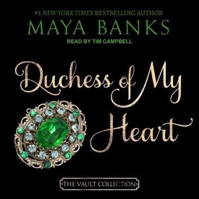 Cover for Maya Banks · Duchess of My Heart (CD) (2019)