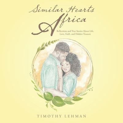 Cover for Timothy Lehman · Similar Hearts Africa (Paperback Book) (2021)