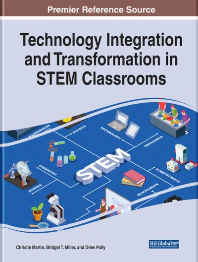 Cover for Christie Martin · Technology Integration and Transformation in STEM Classrooms (Book) (2022)