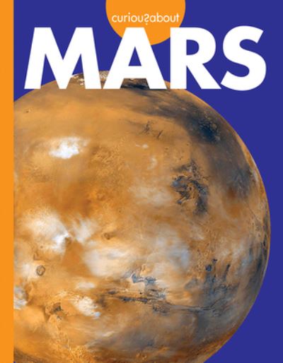 Cover for Rachel Grack · Curious about Mars (Bok) (2022)