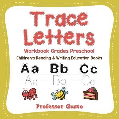 Cover for Professor Gusto · Trace Letters Workbook Grades Preschool (Paperback Bog) (2016)