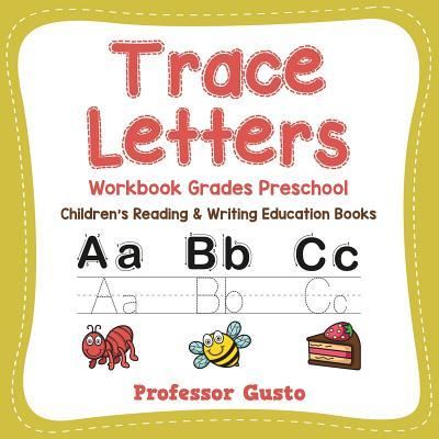 Cover for Professor Gusto · Trace Letters Workbook Grades Preschool (Paperback Book) (2016)