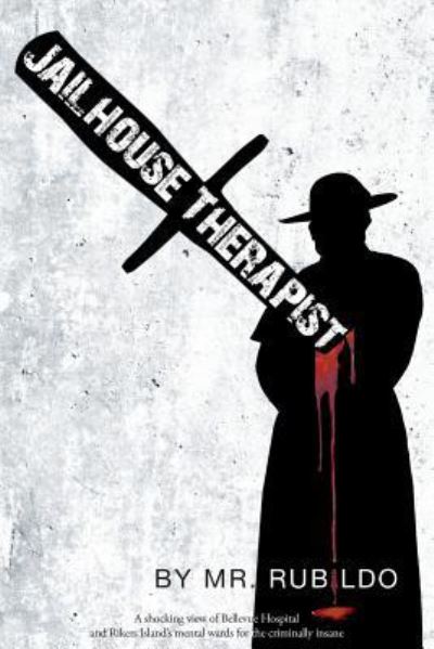 Cover for Mr Rubildo · Jailhouse Therapist (Paperback Book) (2016)