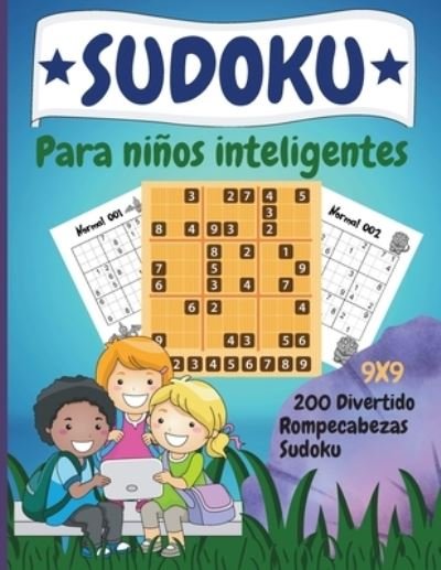 Cover for Lora Dorny · Sudoku para ninos inteligentes: 200 divertidos Dino Sudokus con solucion para ninos a partir de 8 anos (Paperback Book) (2021)