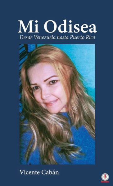 Cover for Vicente Cabán · Mi Odisea (Book) (2022)