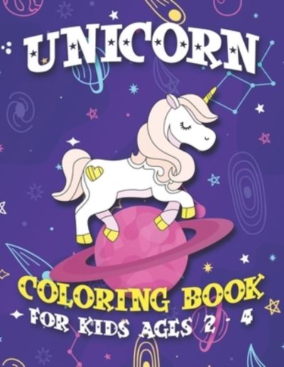 Cover for John Simpson · Unicorn Coloring Book for Kids Ages 2-4 (Paperback Book) (2019)