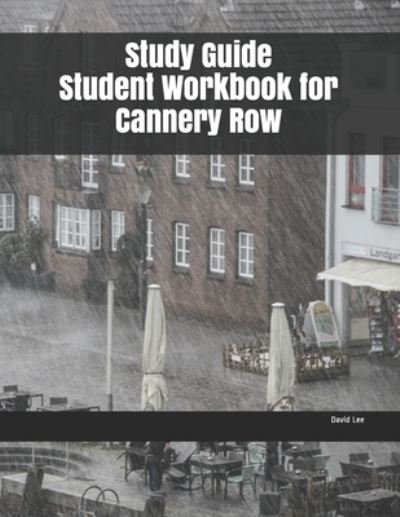 Cover for David Lee · Study Guide Student Workbook for Cannery Row (Pocketbok) (2019)